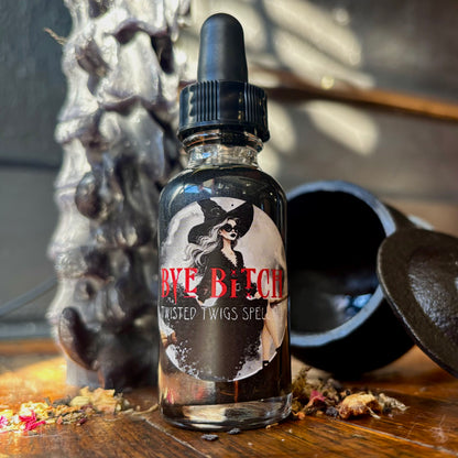 Bye Bitch | Spell Oil